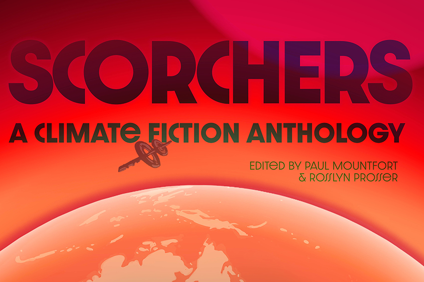 Scorchers: A climate-fiction anthology 