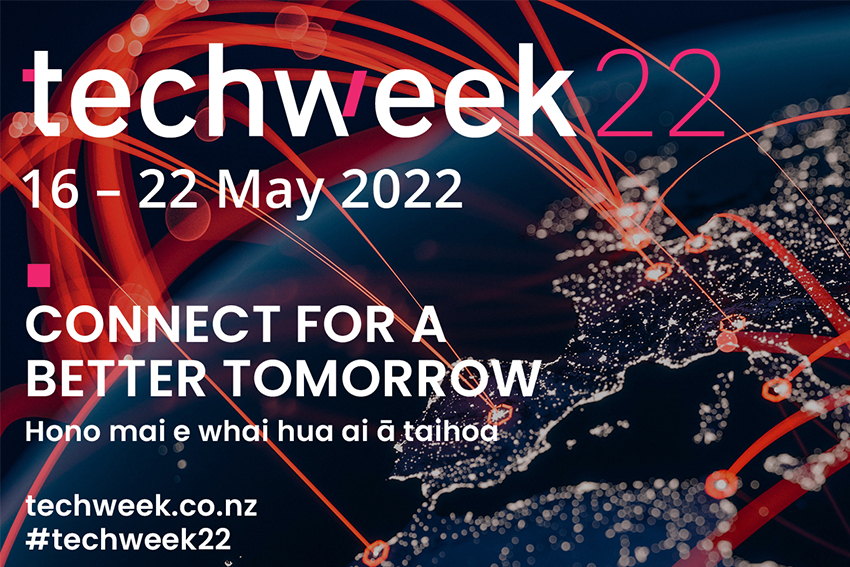Techweek 2022 – 16 – 22 May